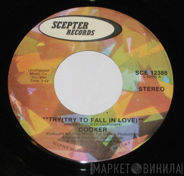 Cooker  - Try (Try To Fall In Love)