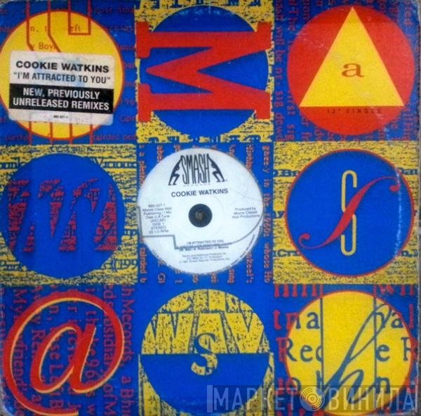Cookie Watkins - I'm Attracted To You