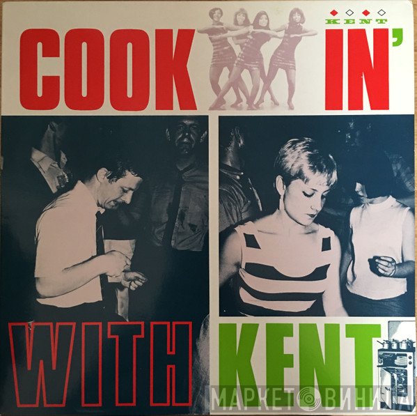  - Cookin' With Kent