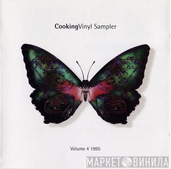  - CookingVinyl Sampler Volume 4 1995