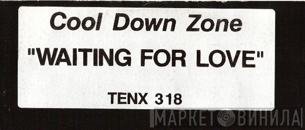 Cool Down Zone - Waiting For Love