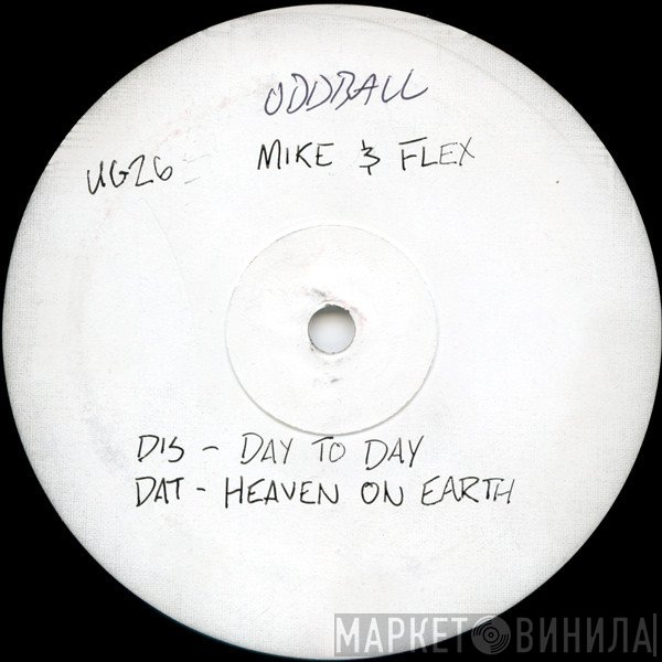 Cool Hand Flex, Mike De Underground - Heaven On Earth / Day To Day