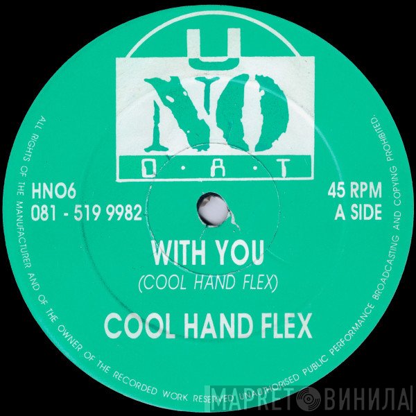 Cool Hand Flex  - With You / Future (Remix)