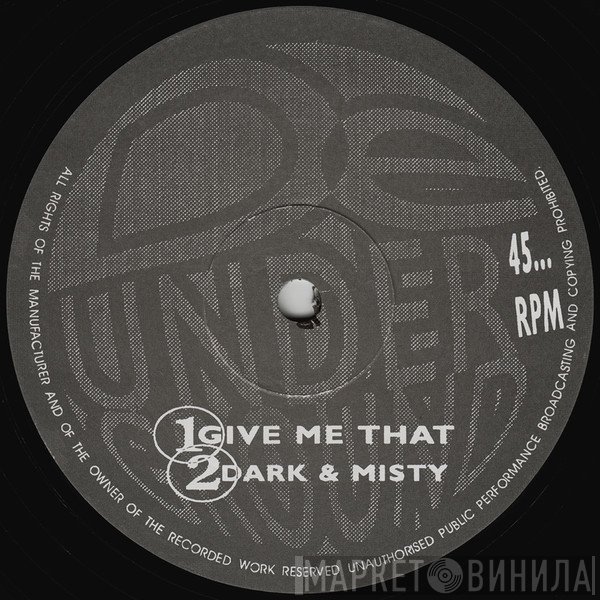 Cool Hand Flex - Give Me That / Dark &amp; Misty
