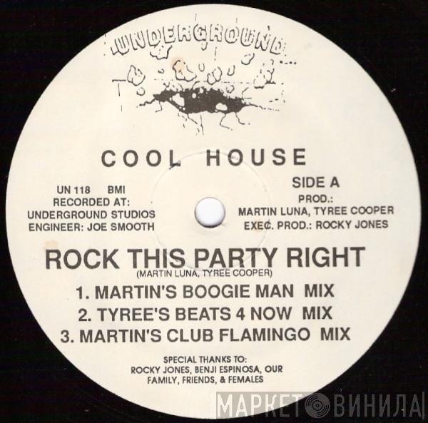Cool House - Rock This Party Right