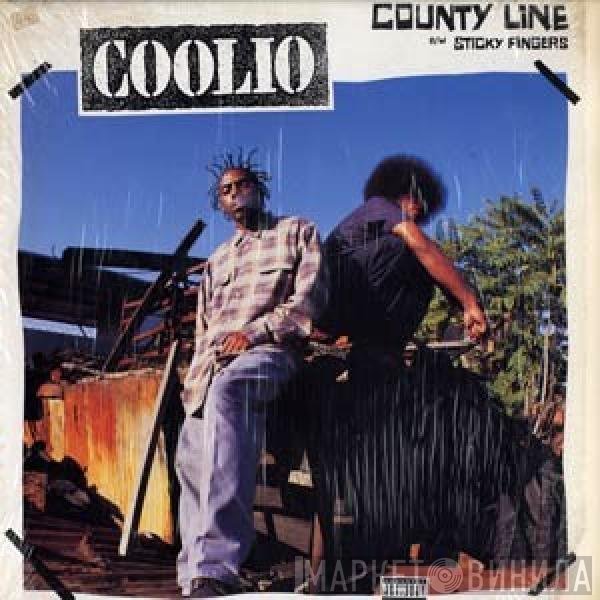 Coolio  - County Line / Sticky Fingers