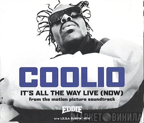 Coolio - It's All The Way Live (Now)