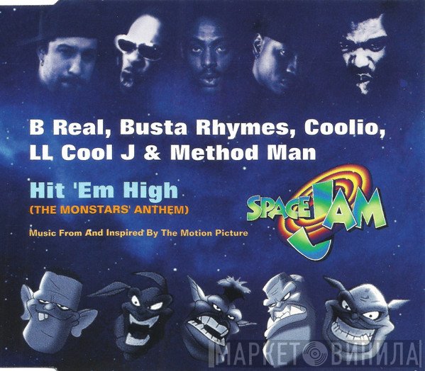 Coolio, Method Man, LL Cool J, Busta Rhymes, B-Real - Hit 'Em High (The Monstars' Anthem)