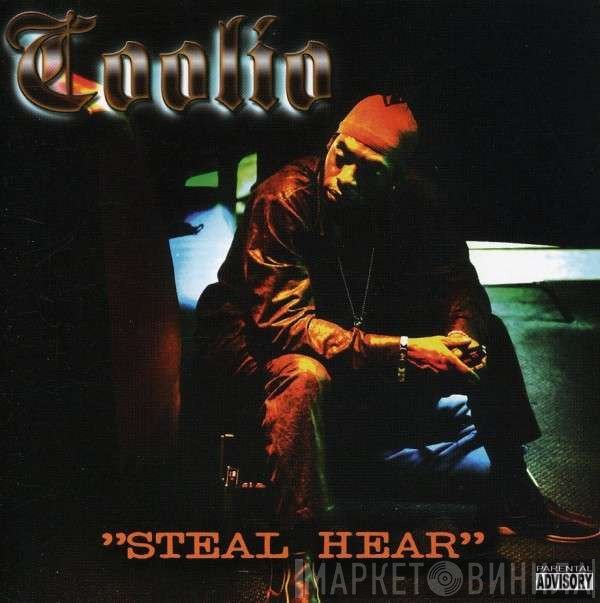 Coolio  - Steal Hear