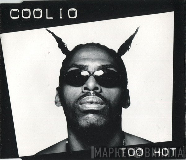 Coolio - Too Hot