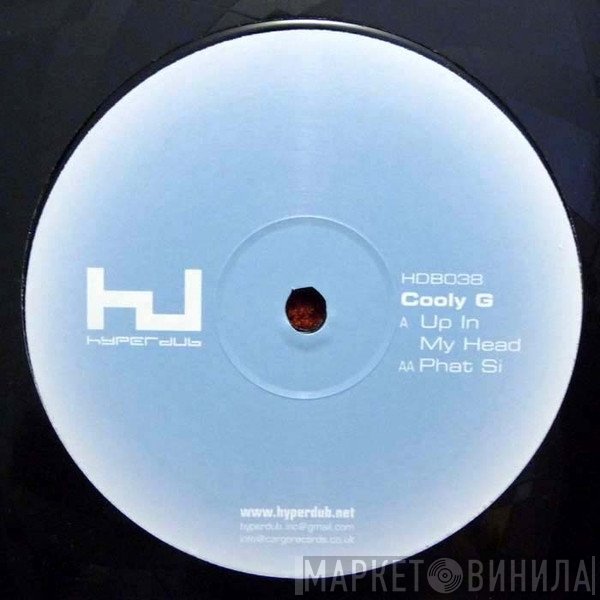 Cooly G - Up In My Head / Phat Si