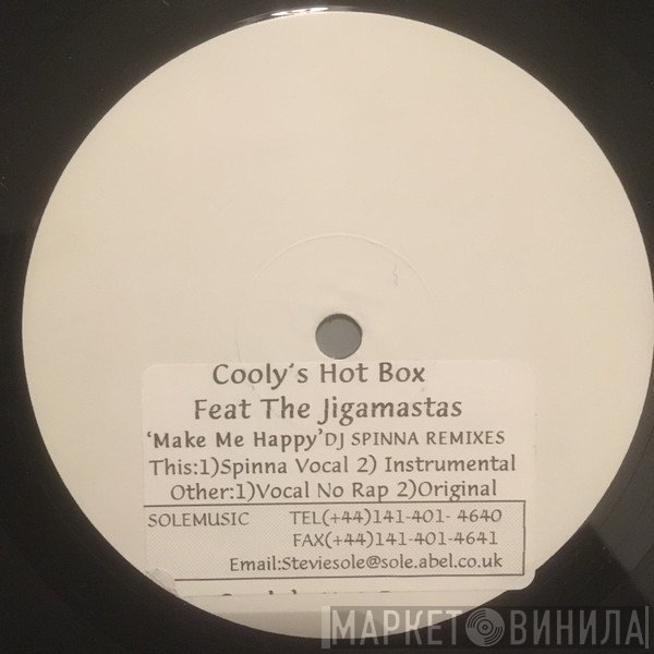 Cooly's Hot Box, Jigmastas - Make Me Happy