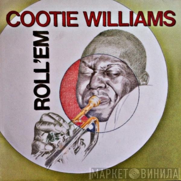 Cootie Williams  - Roll'Em