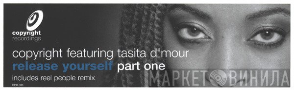 Copyright Featuring Tasita D'Mour  - Release Yourself (Part One)