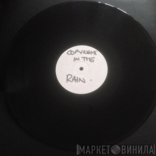 Copyright - Hold Me Tighter In The Rain