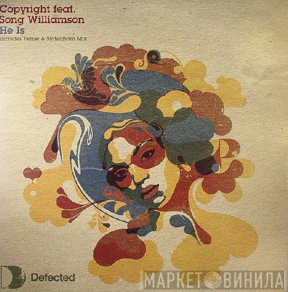 Copyright feat. Song Williamson  - He Is