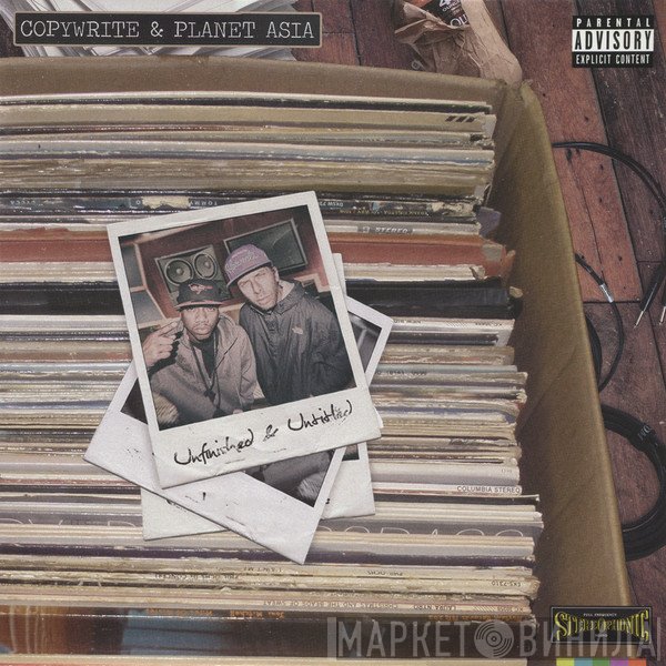 Copywrite & Planet Asia  - Unfinished & Untitled
