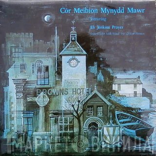 Cor Meibion Mynydd Mawr - Cor Meibion Mynydd Mawr