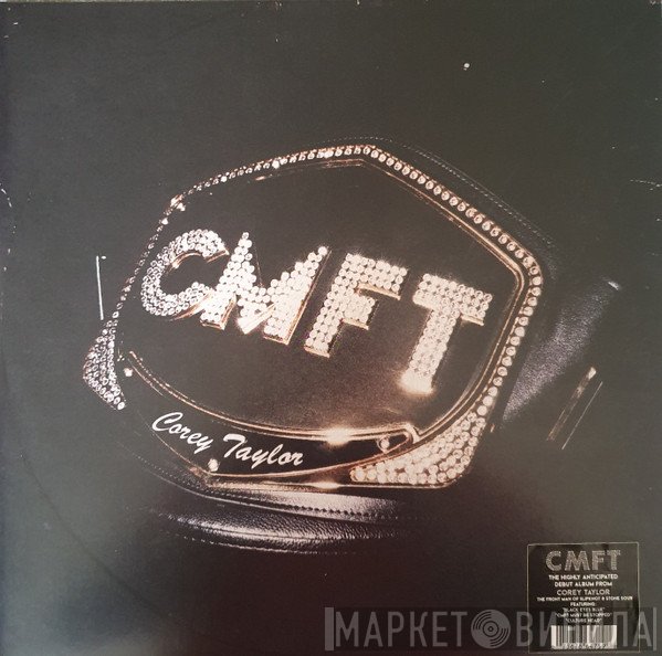 Corey Taylor - CMFT