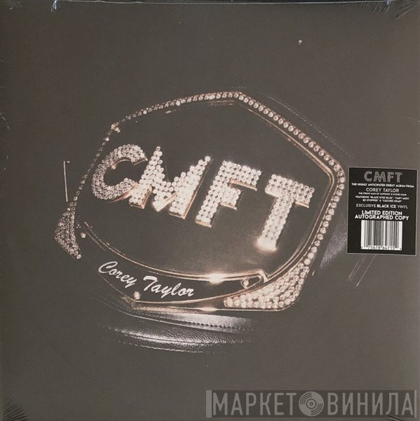 Corey Taylor - CMFT