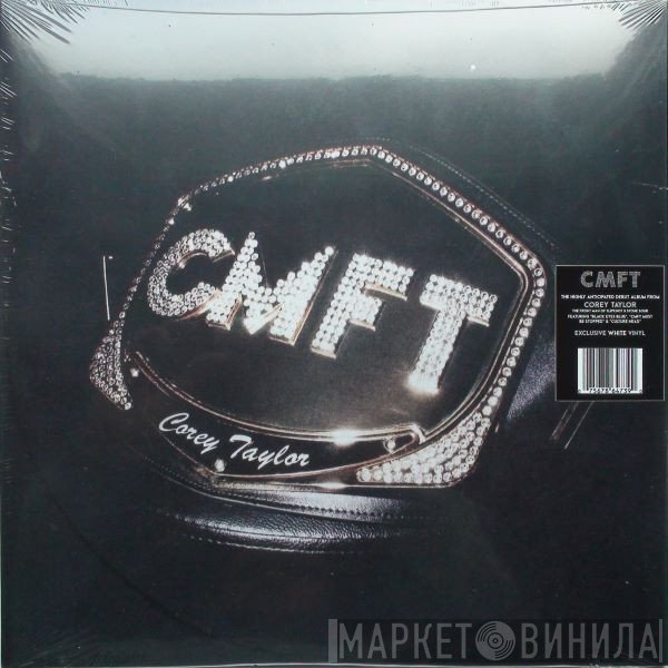 Corey Taylor - CMFT