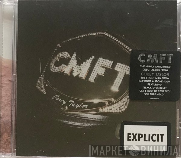Corey Taylor  - CMFT
