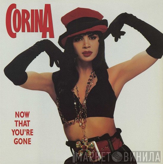 Corina - Now That You're Gone