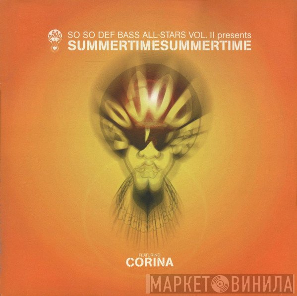 Corina, So So Def Bass All Stars - Summertime Summertime
