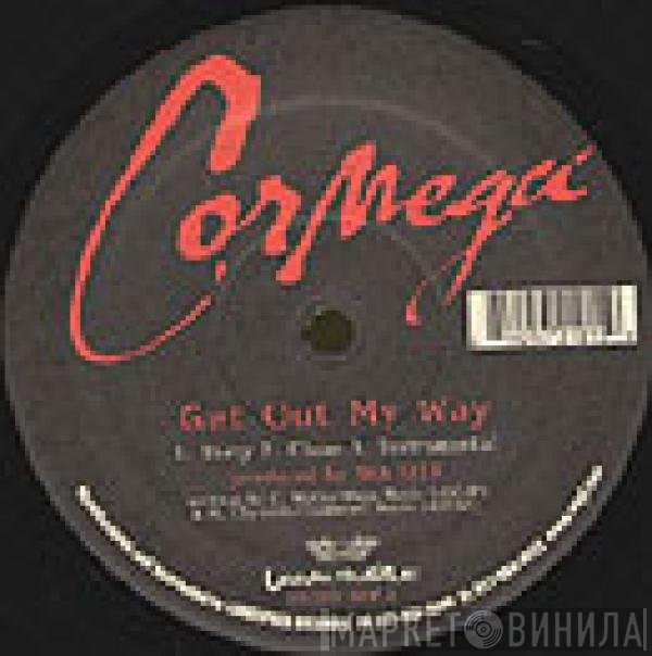 Cormega  - Get Out My Way / R U My Nigga?