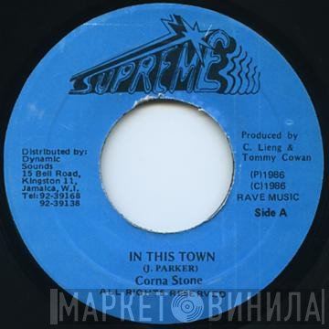 Corna Stone - In This Town