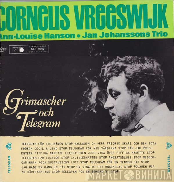 Cornelis Vreeswijk, Ann-Louise Hanson, Jan Johanssons Trio - Grimascher Och Telegram