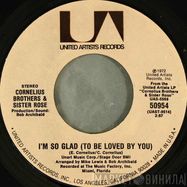Cornelius Brothers &amp; Sister Rose - I'm So Glad (To Be Loved By You) / Don't Ever Be Lonely (A Poor Little Fool Like Me)