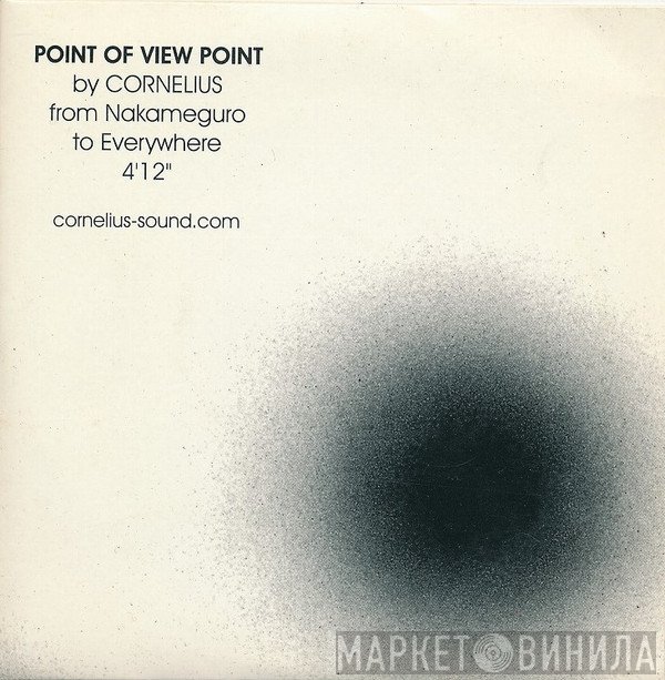 Cornelius  - Point Of View Point