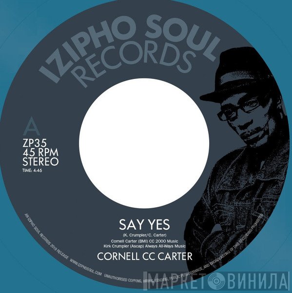 Cornell C.C. Carter - Say Yes