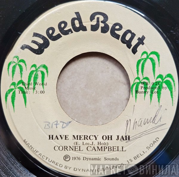 Cornell Campbell, The Aggrovators - Have Mercy Oh Jah / Thunder Rock