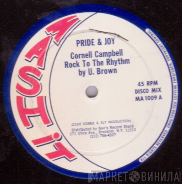 Cornell Campbell, U Brown - Pride & Joy / Rock To The Rhythm