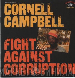 Cornell Campbell - Fight Against Corruption