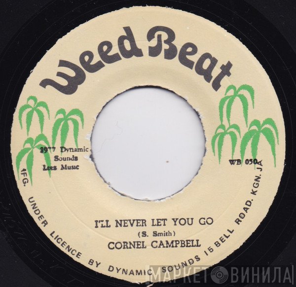 Cornell Campbell - I'll Never Let You Go