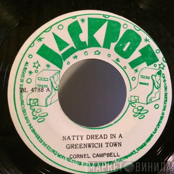 Cornell Campbell - Natty Dread In A Greenwich Town