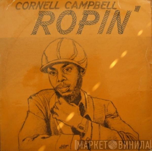 Cornell Campbell  - Ropin'