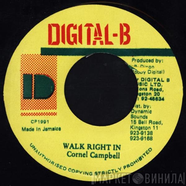 Cornell Campbell  - Walk Right In