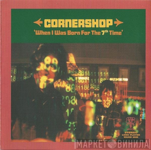 Cornershop  - When I Was Born For The 7th Time