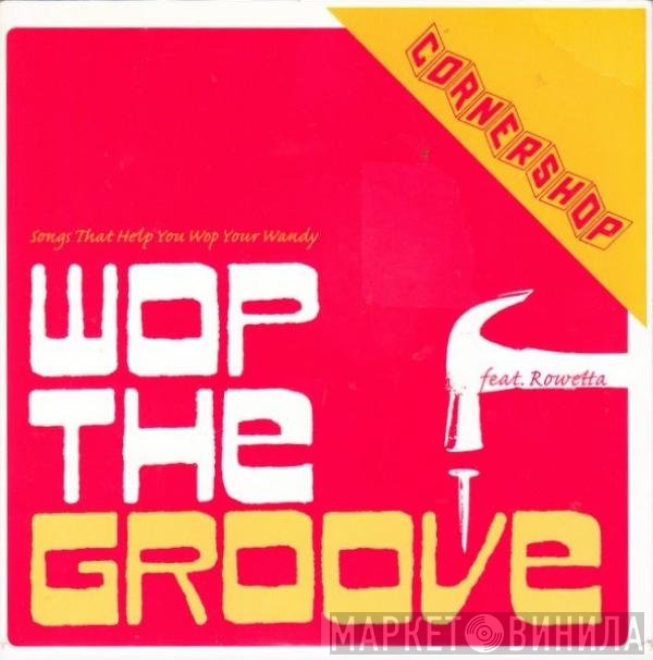Cornershop - Wop The Groove