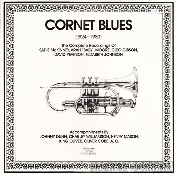  - Cornet Blues (1924-1930): The Complete Recordings Of Sadie McKinney, Arah "Baby" Moore, Cleo Gibson, David Pearson, Elizabeth Johnson