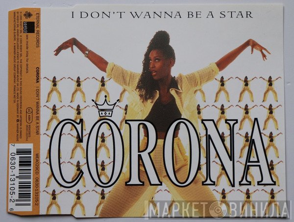 Corona - I Don't Wanna Be A Star