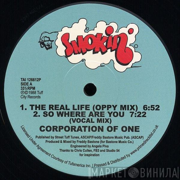 Corporation Of One - So Where Are You / The Real Life