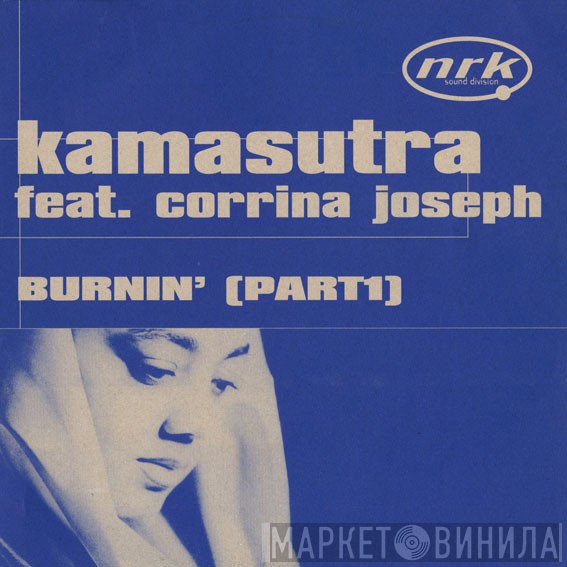 Corrina Joseph, Kamasutra - Burnin' [Part1]