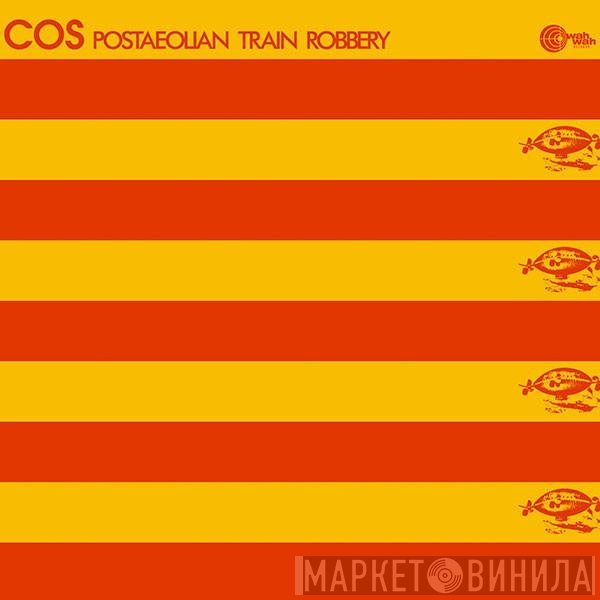 Cos   - Postaeolian Train Robbery