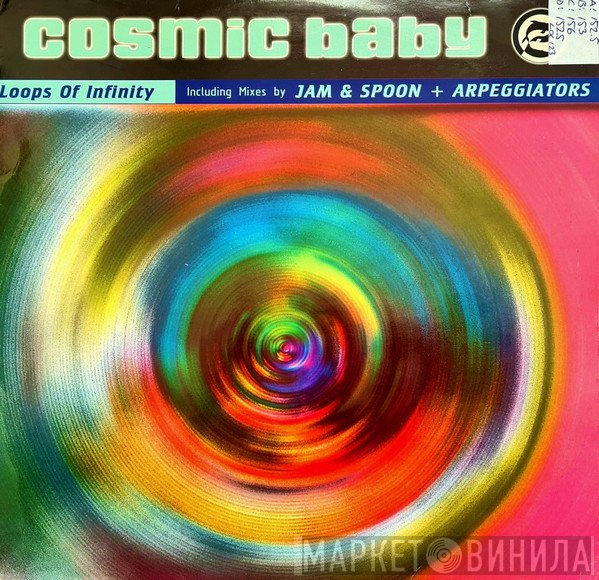 Cosmic Baby  - Loops Of Infinity