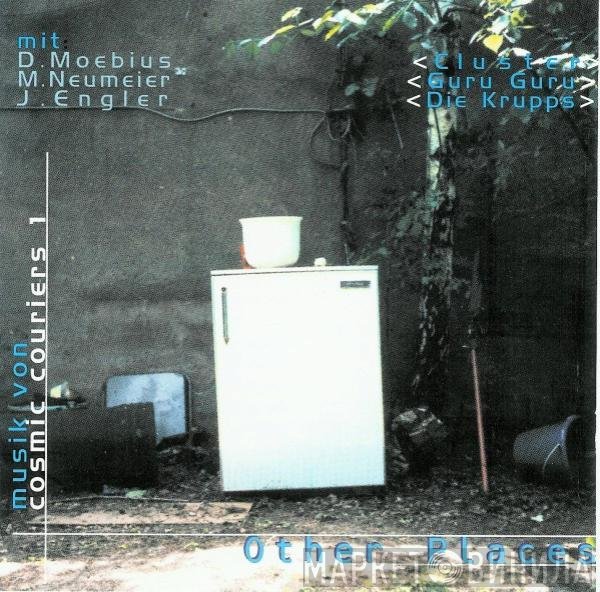 Cosmic Couriers  - Other Places
